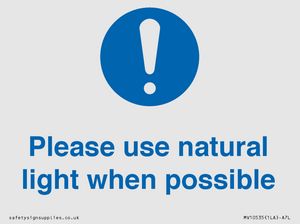 Please use natural light when possible